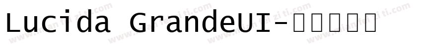 Lucida GrandeUI字体转换